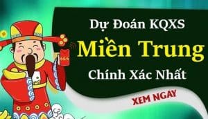 Dự Đoán Xổ Số Miền Trung 666 Chuẩn Xác Nhất Cho Anh Em Dự Đoán Xổ Số Miền Trung 666 Chuẩn Xác Nhất Cho Anh Em