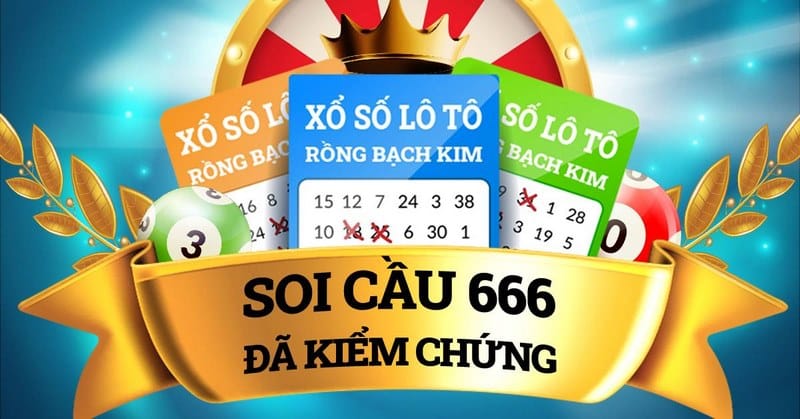 Soi cầu 666 là gì? Bí quyết soi cầu lô đề hiệu quả nhất