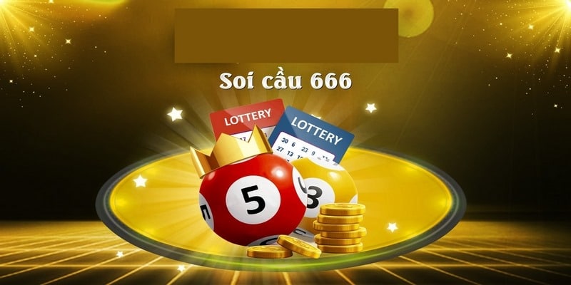 Soi cầu lô 666 - Phương pháp soi cầu lô siêu chuẩn