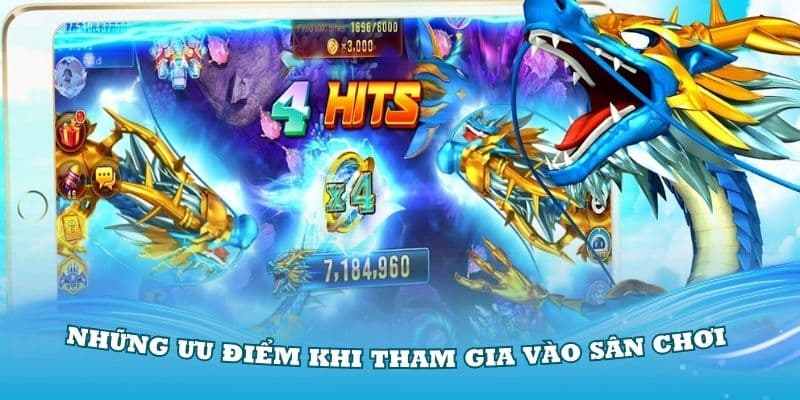 Những lợi ích khi tham gia vào sân chơi bắn cá Thần Rồng